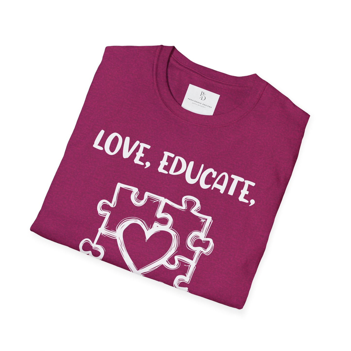 Love, Educate, Support & Advocate Unisex Softstyle T-Shirt