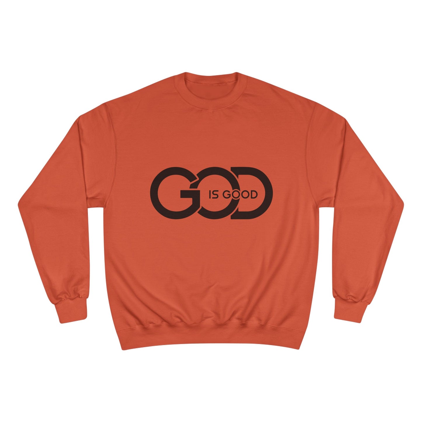God Is Good Sweatshirt