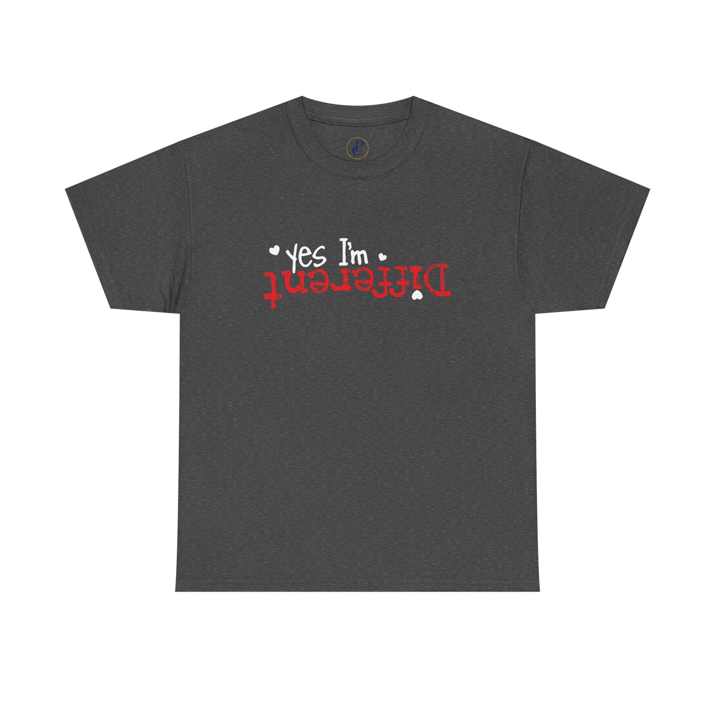 Different - Funny Statement Tee ("Yes I'm Different")