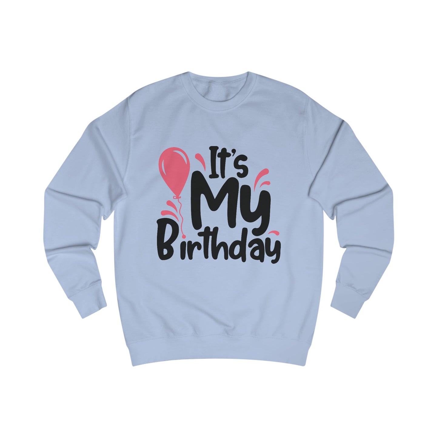 Birthday Sweatshirt