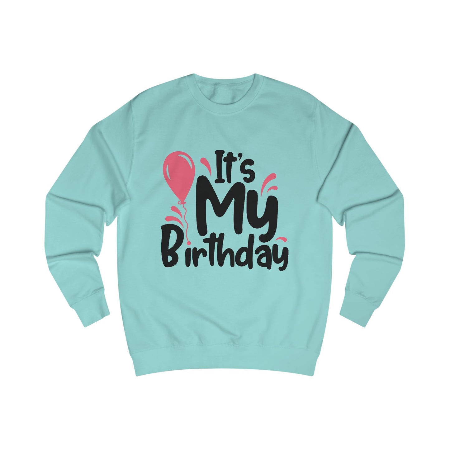 Birthday Sweatshirt
