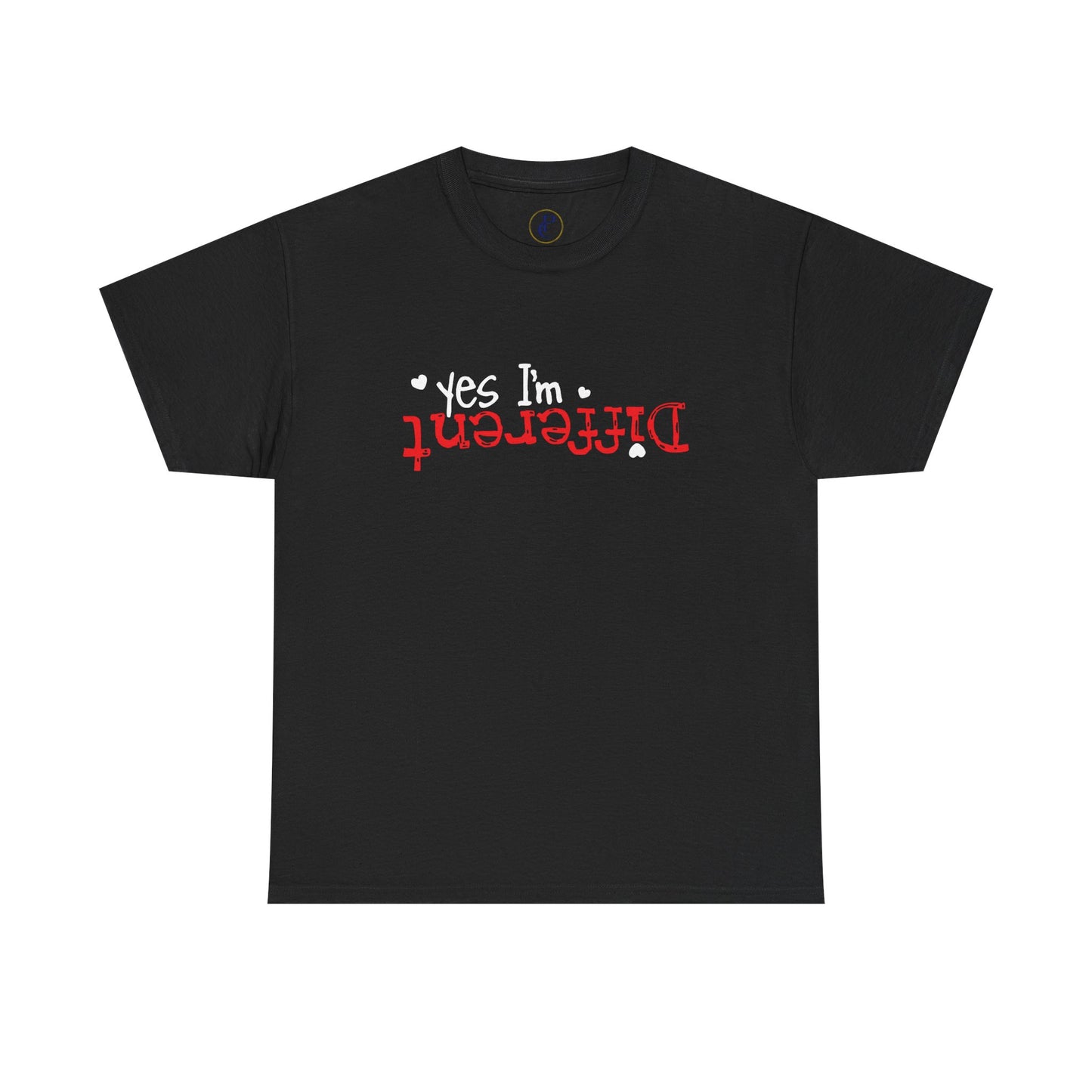 Different - Funny Statement Tee ("Yes I'm Different")