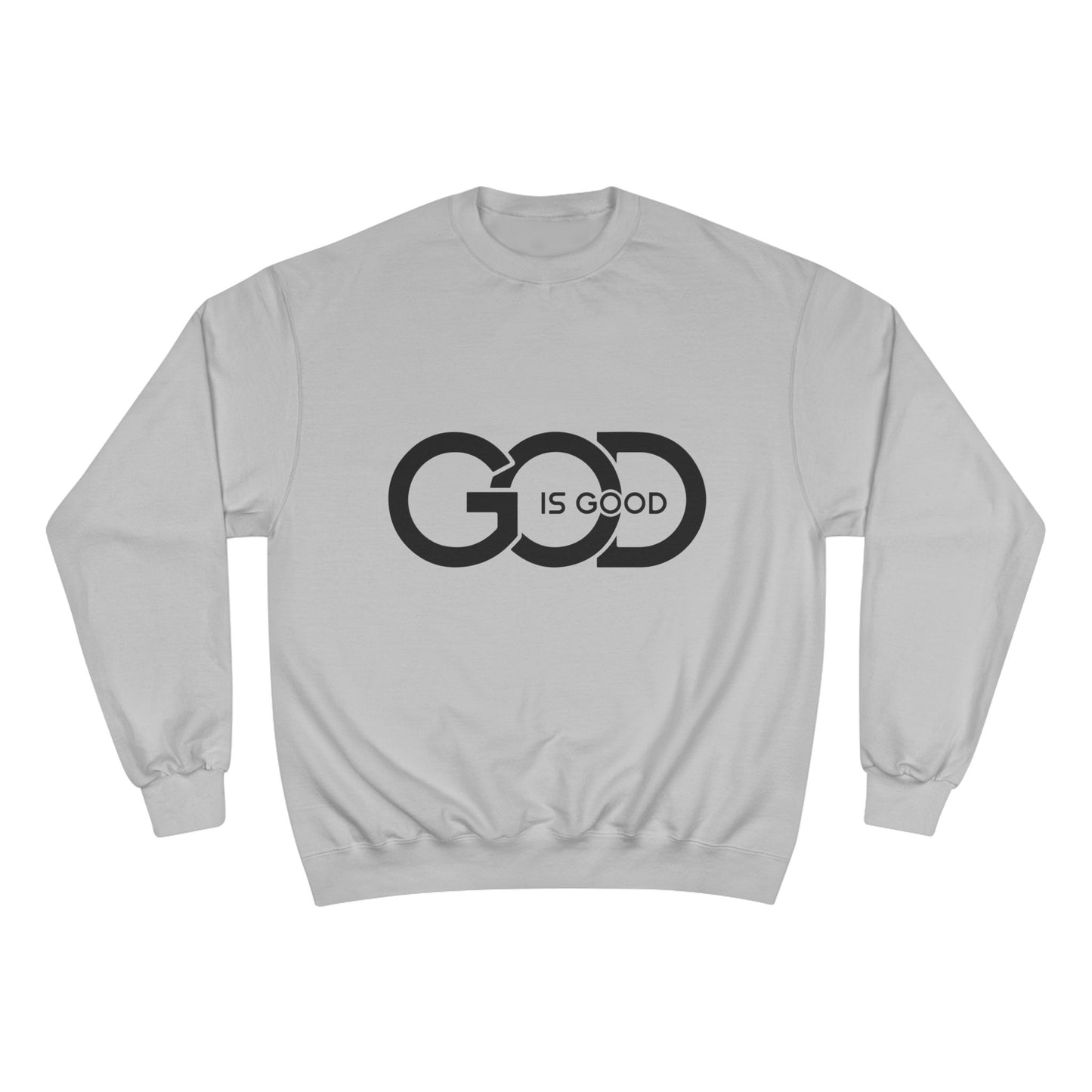 God Is Good Sweatshirt